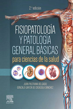Fisiopatología y Patología General Básicas para Ciencias de la Salud