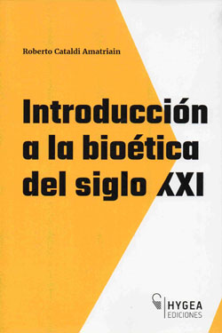 Introducción a la Bioética del Siglo XXI