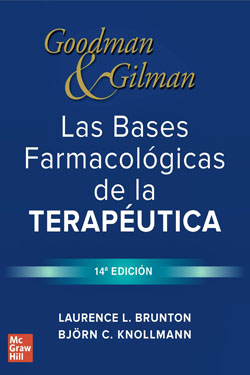 GOODMAN y GILMAN Las Bases Farmacológicas de la Terapéutica