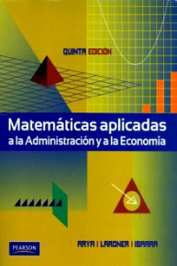 Matemáticas Aplicadas
a la Administración
y a la Economía