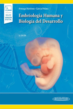 Embriología Humana y Biología del Desarrollo + Ebook
