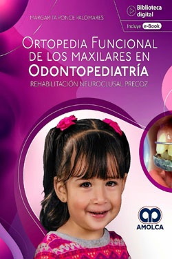 Ortopedia Funcional de los Maxilares en Odontopediatra