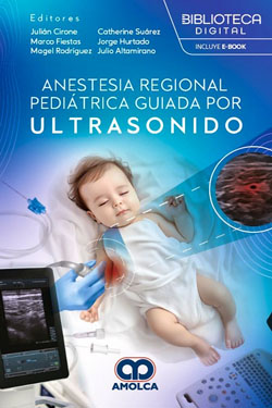 Anestesia Regional Pediátrica Guiada por Ultrasonido