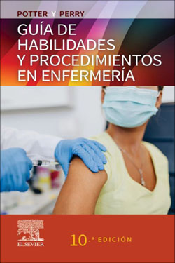 POTTER y PERRY Guía de Habilidades y Procedimientos en Enfermería