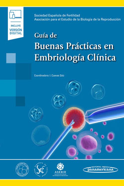 Guía de Buenas Prácticas en Embriología Clínica