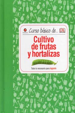 Curso Básico de Cultivo de Frutas y Hortalizas